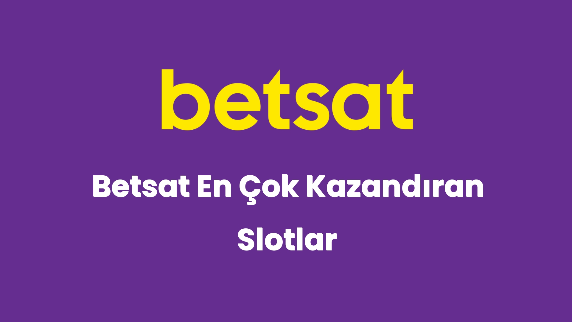 betsat en cok kazandiran slotlar 5661