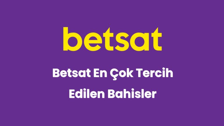betsat en cok tercih edilen bahisler 5621