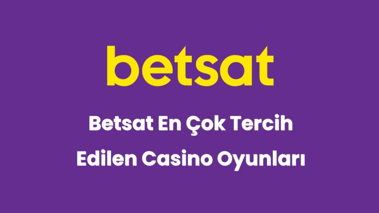 betsat en cok tercih edilen casino oyunlari 5887