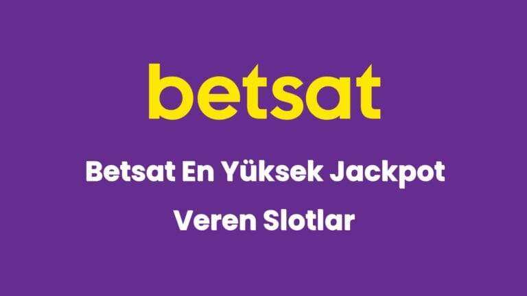 betsat en yuksek jackpot veren slotlar 6021
