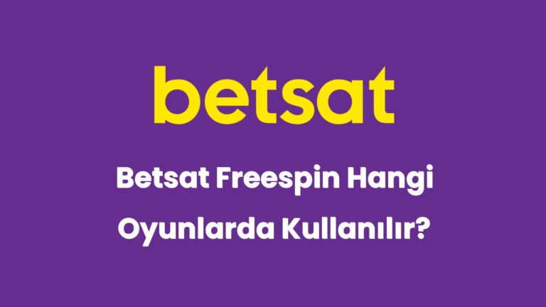 betsat freespin hangi oyunlarda kullanilir 5928