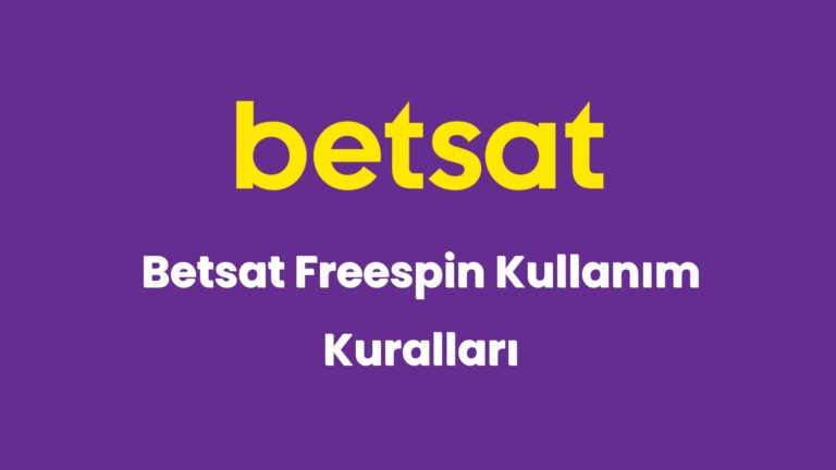 betsat freespin kullanim kurallari 5726