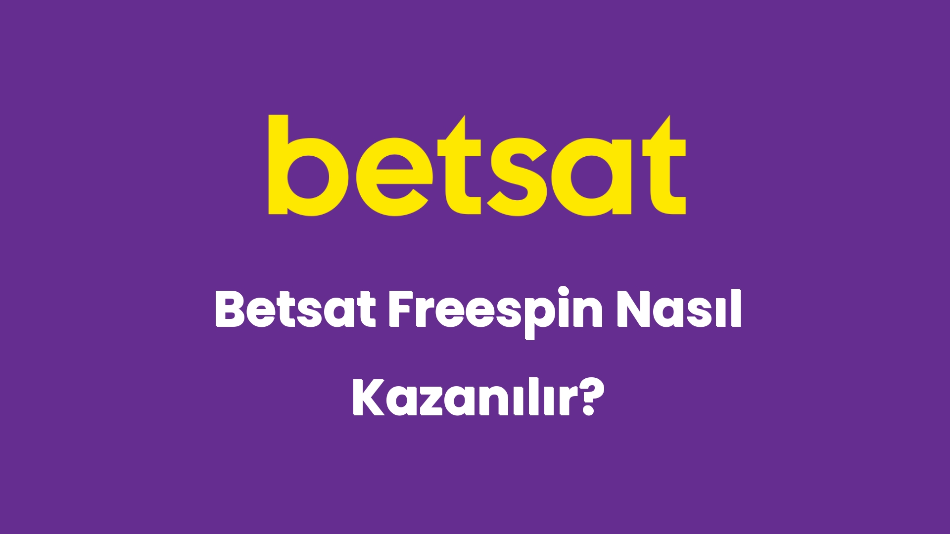 betsat freespin nasil kazanilir 5480
