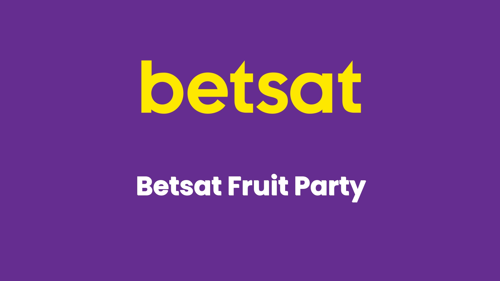 betsat fruit party 6814