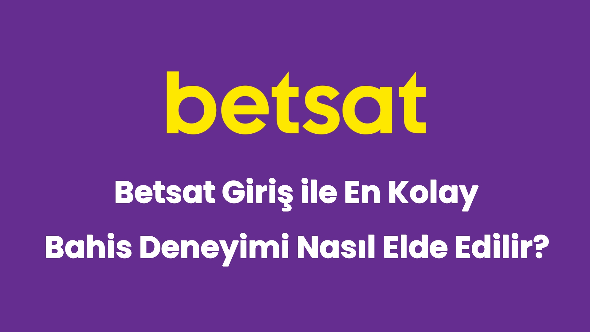 betsat giris ile en kolay bahis deneyimi nasil elde edilir 6452