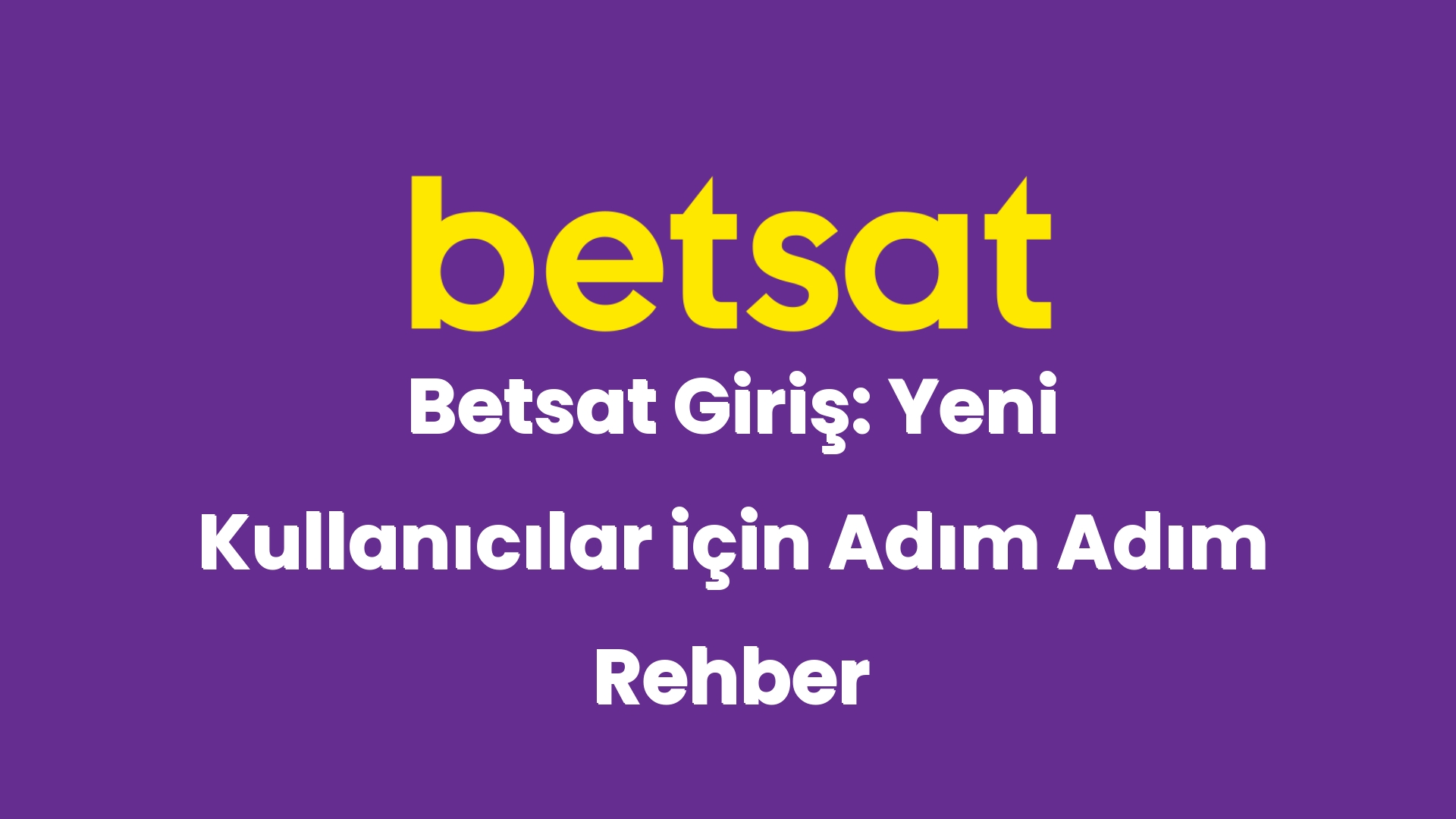 betsat giris yeni kullanicilar icin adim adim rehber 6454
