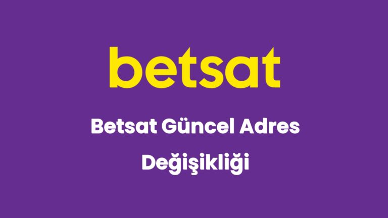 betsat guncel adres degisikligi 5672