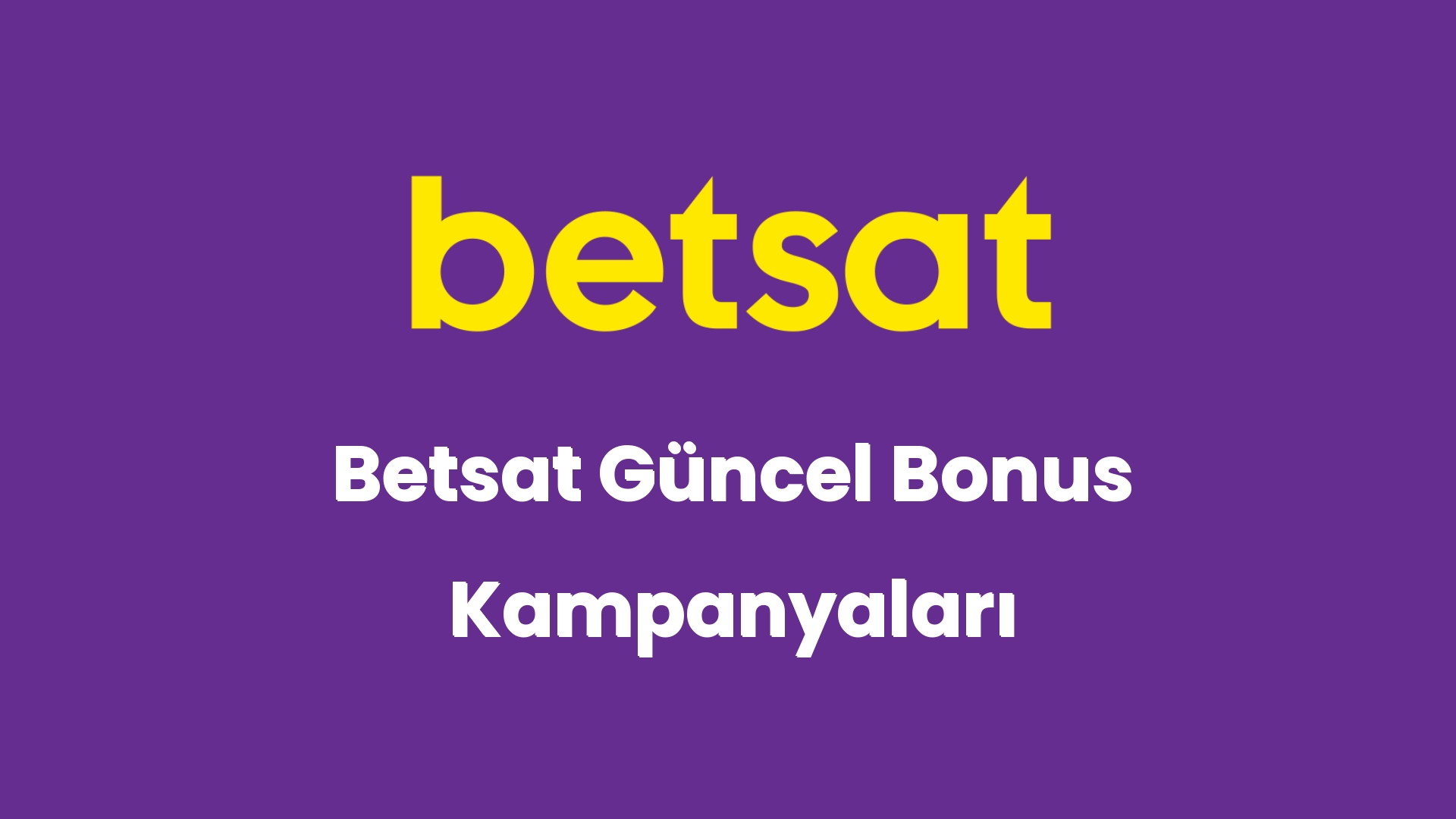 betsat guncel bonus kampanyalari 5669