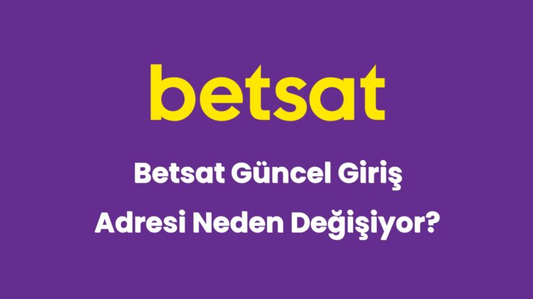 betsat guncel giris adresi neden degisiyor 6329