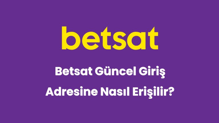 betsat guncel giris adresine nasil erisilir 5729
