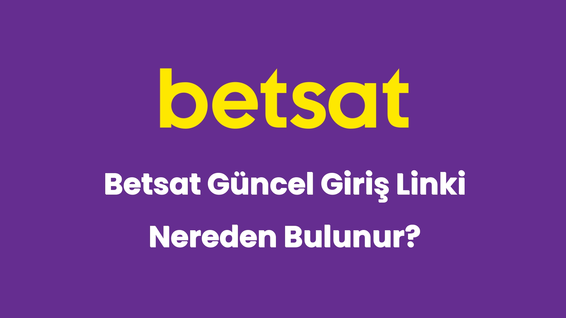 betsat guncel giris linki nereden bulunur 6276