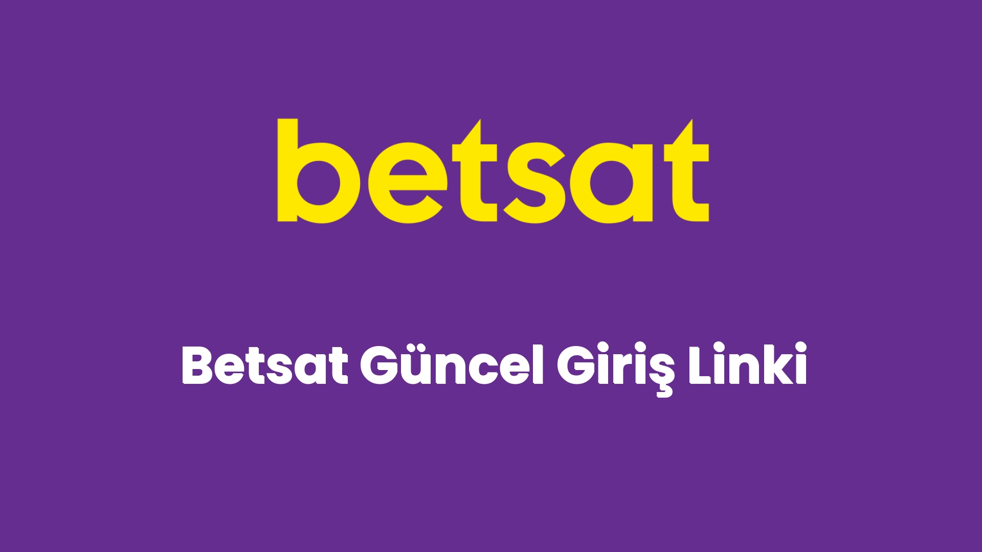 betsat guncel giris linki 5634