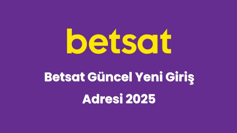 betsat guncel yeni giris adresi 2025 6786