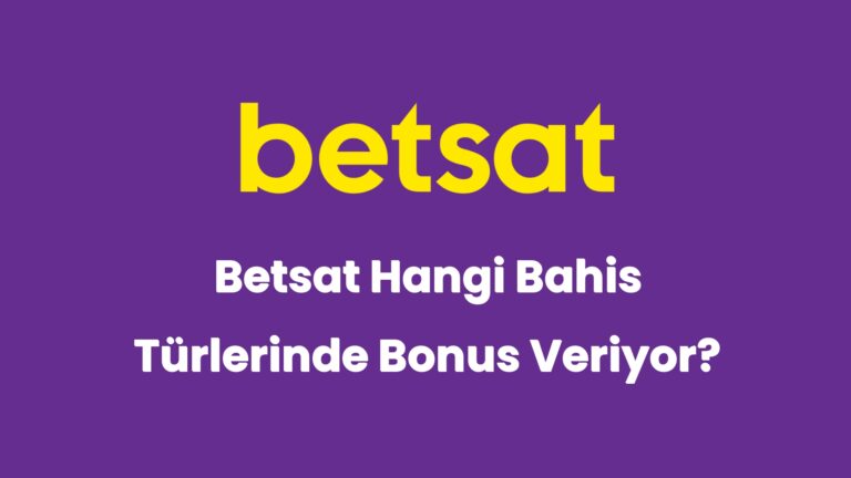 betsat hangi bahis turlerinde bonus veriyor 5883
