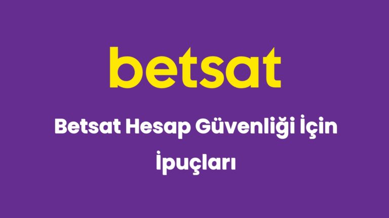 betsat hesap guvenligi icin ipuclari 5893