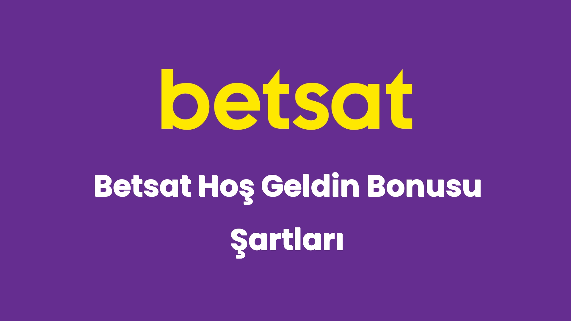 betsat hos geldin bonusu sartlari 5479