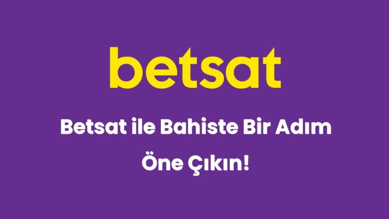 betsat ile bahiste bir adim one cikin 6500
