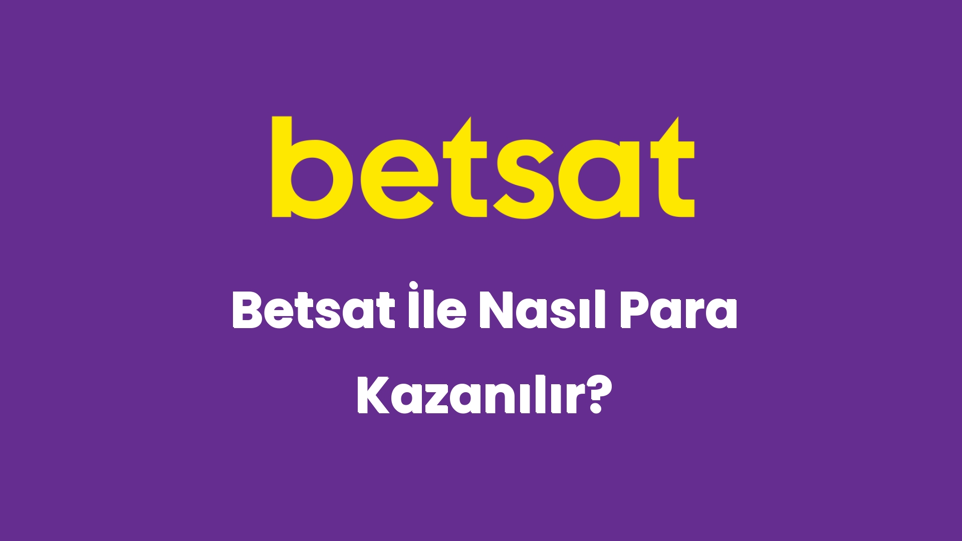 betsat ile nasil para kazanilir 5658