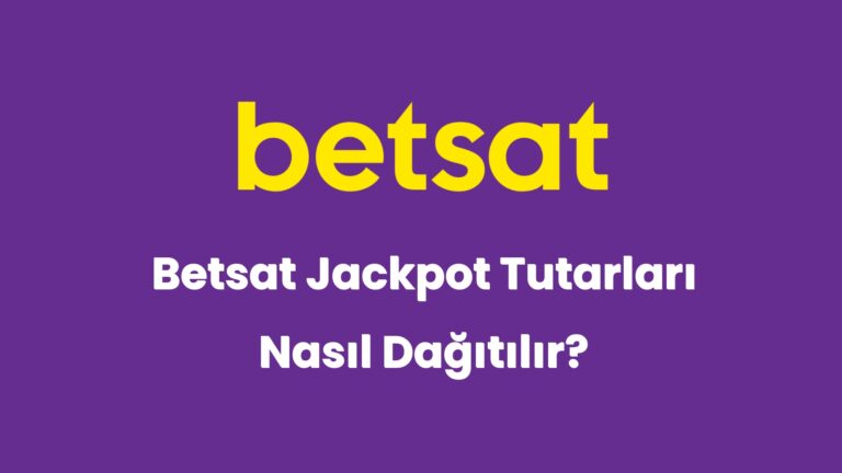 betsat jackpot tutarlari nasil dagitilir 6244