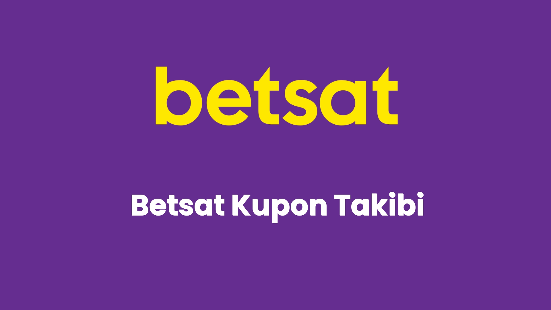 betsat kupon takibi 5478