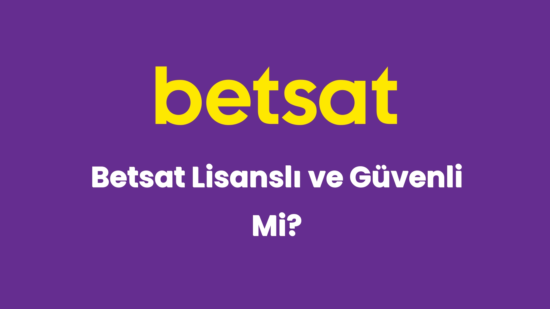 betsat lisansli ve guvenli mi 5617