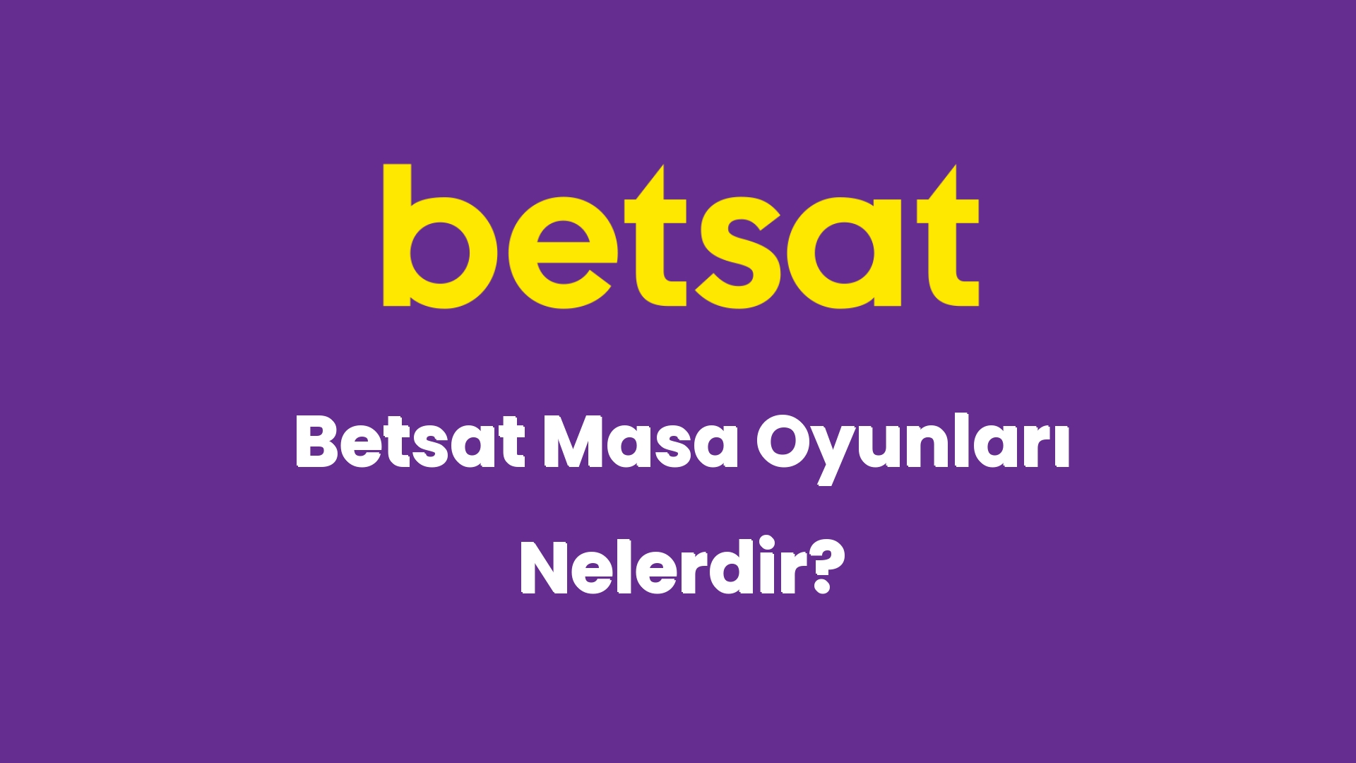 betsat masa oyunlari nelerdir 5704