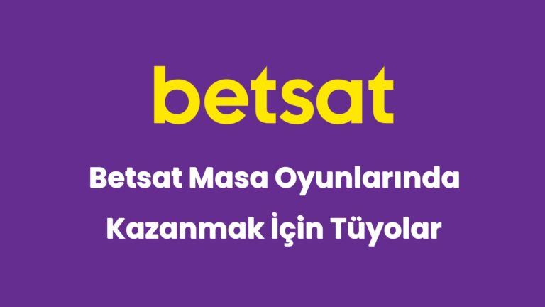 betsat masa oyunlarinda kazanmak icin tuyolar 5855