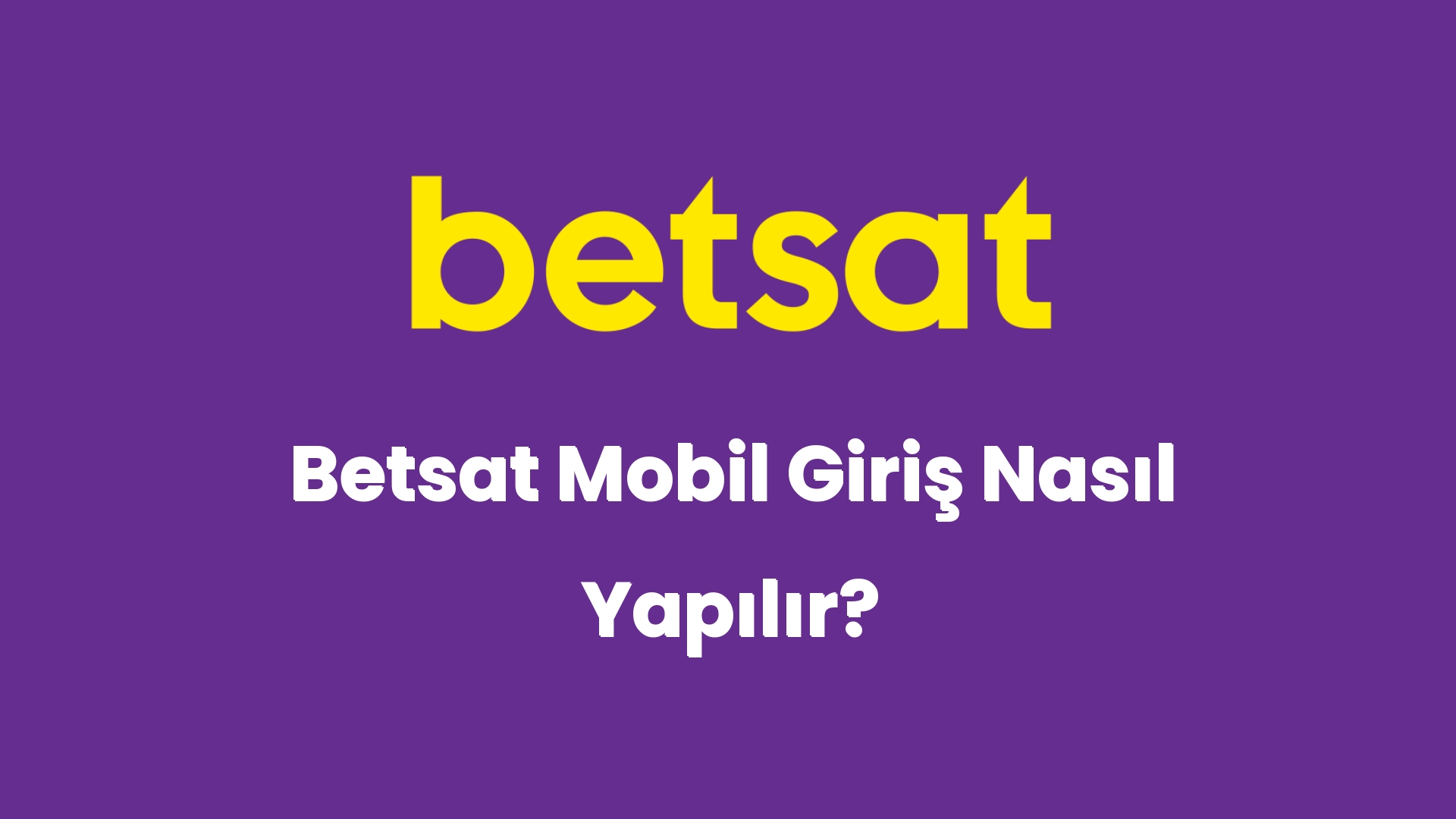 betsat mobil giris nasil yapilir 6149