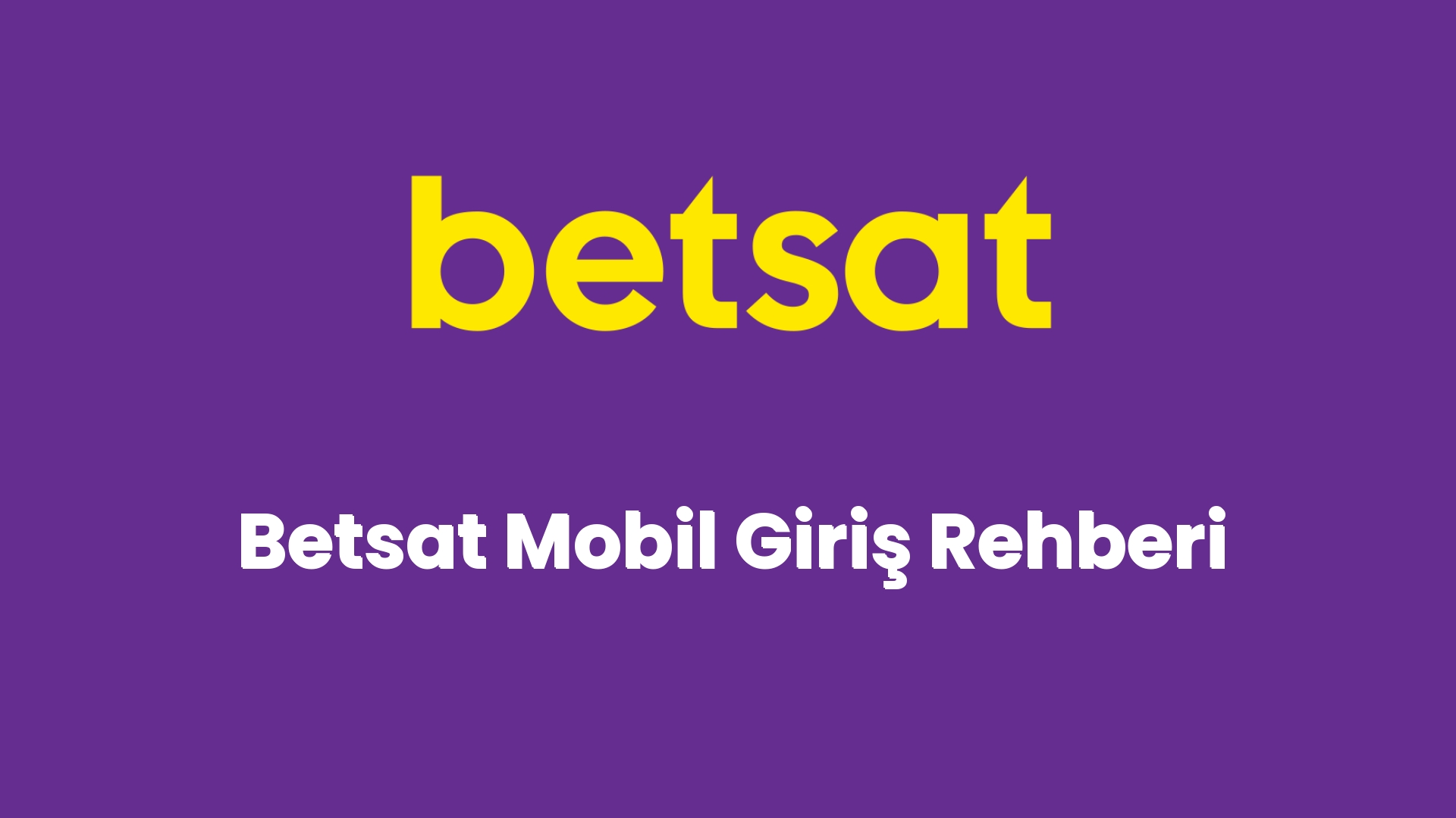 betsat mobil giris rehberi 5544
