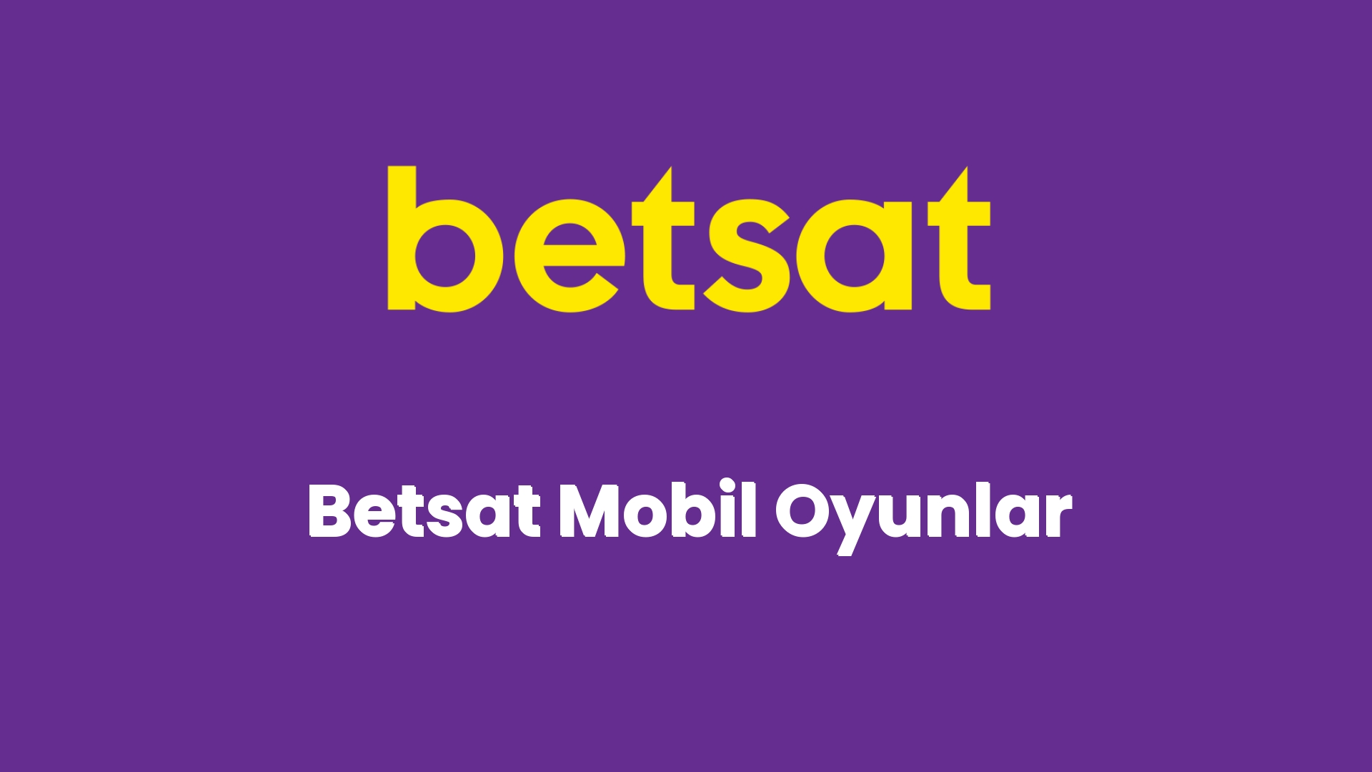 betsat mobil oyunlar 4 6788