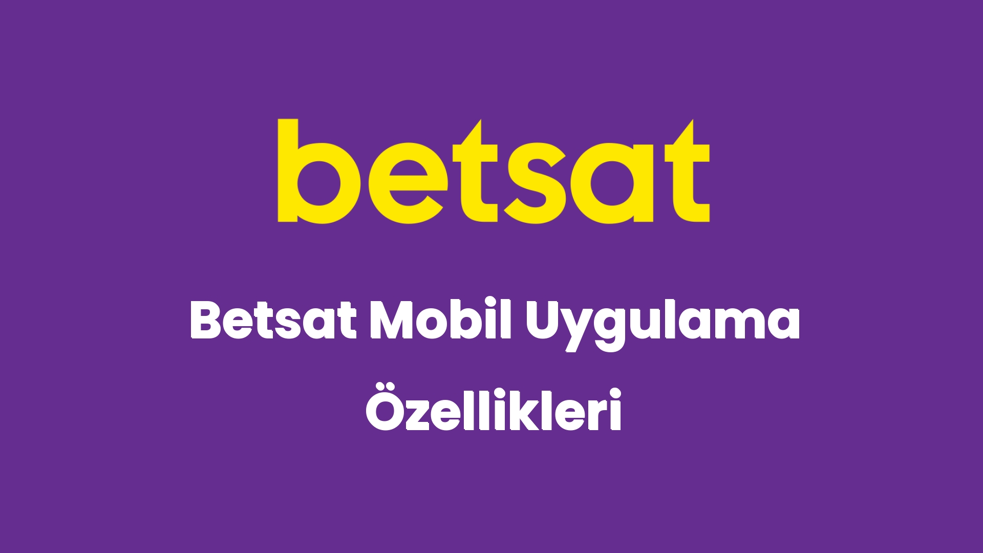 betsat mobil uygulama ozellikleri 5488