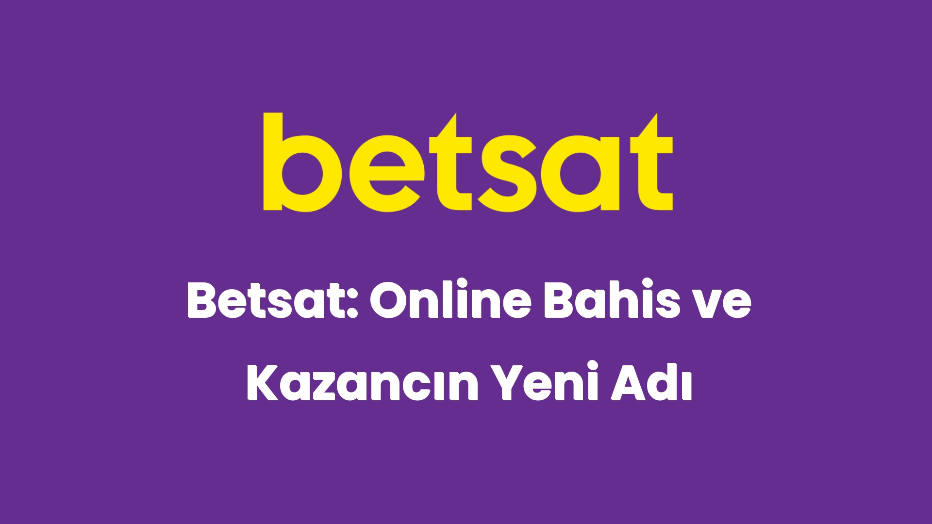 betsat online bahis ve kazancin yeni adi 6496