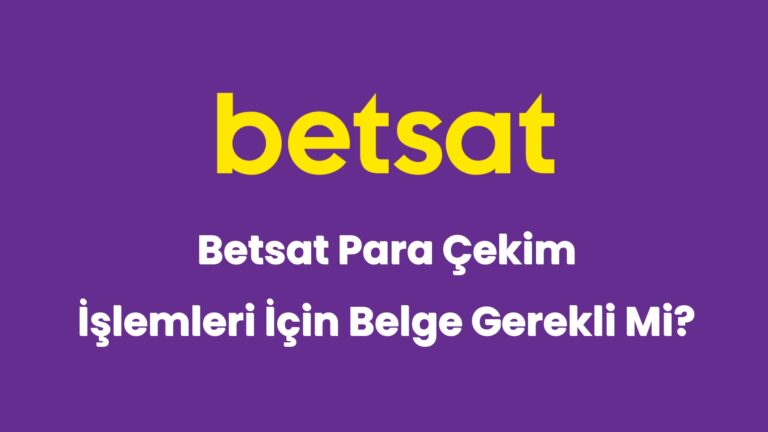 betsat para cekim islemleri icin belge gerekli mi 6293