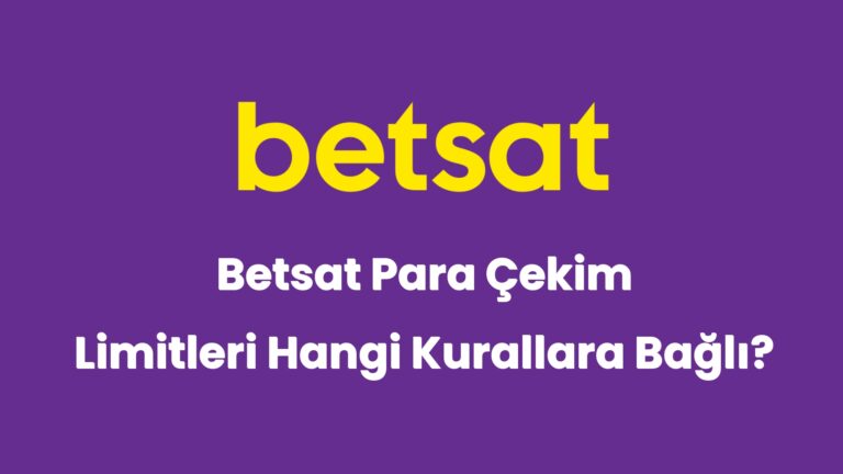 betsat para cekim limitleri hangi kurallara bagli 5706