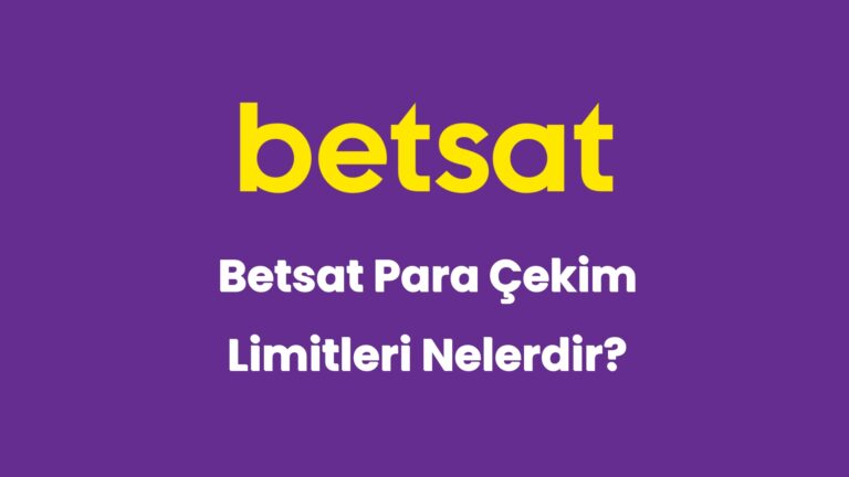betsat para cekim limitleri nelerdir 5853