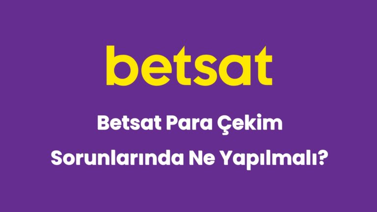 betsat para cekim sorunlarinda ne yapilmali 5843
