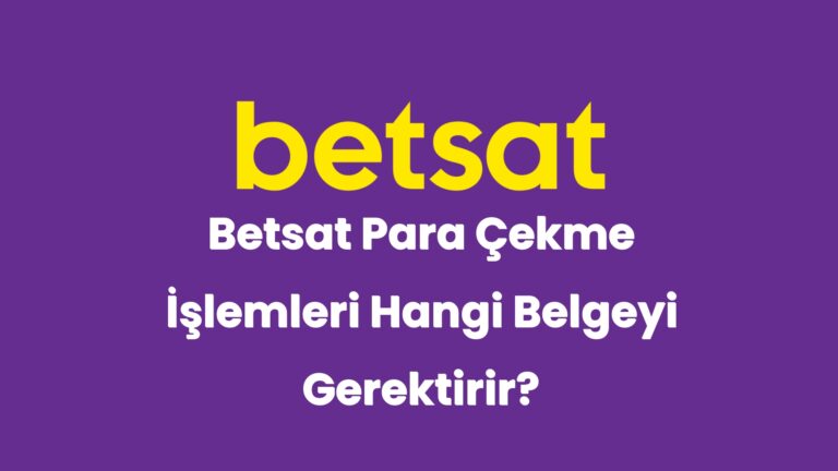 betsat para cekme islemleri hangi belgeyi gerektirir 5670