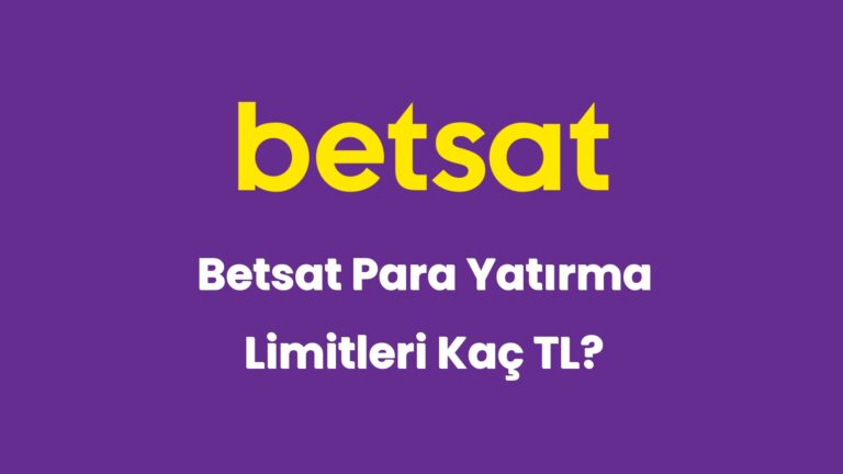 betsat para yatirma limitleri kac tl 5856