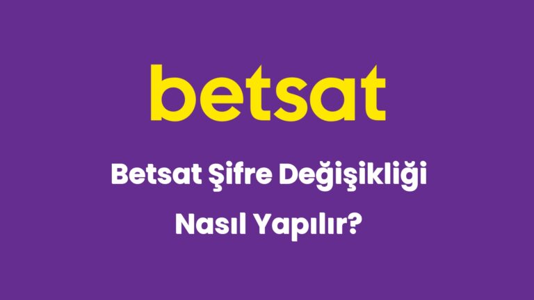 betsat sifre degisikligi nasil yapilir 5848