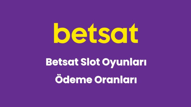 betsat slot oyunlari odeme oranlari 5655
