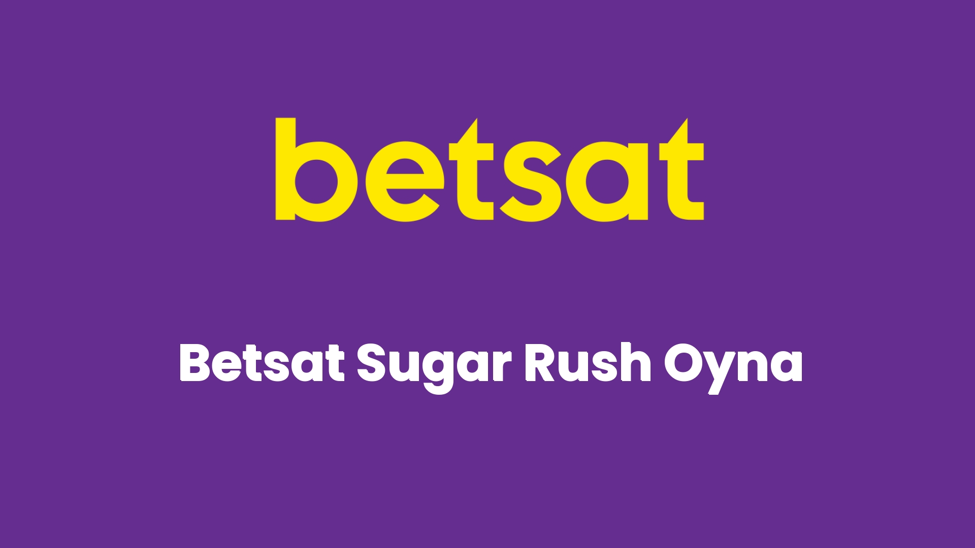 betsat sugar rush oyna 6815
