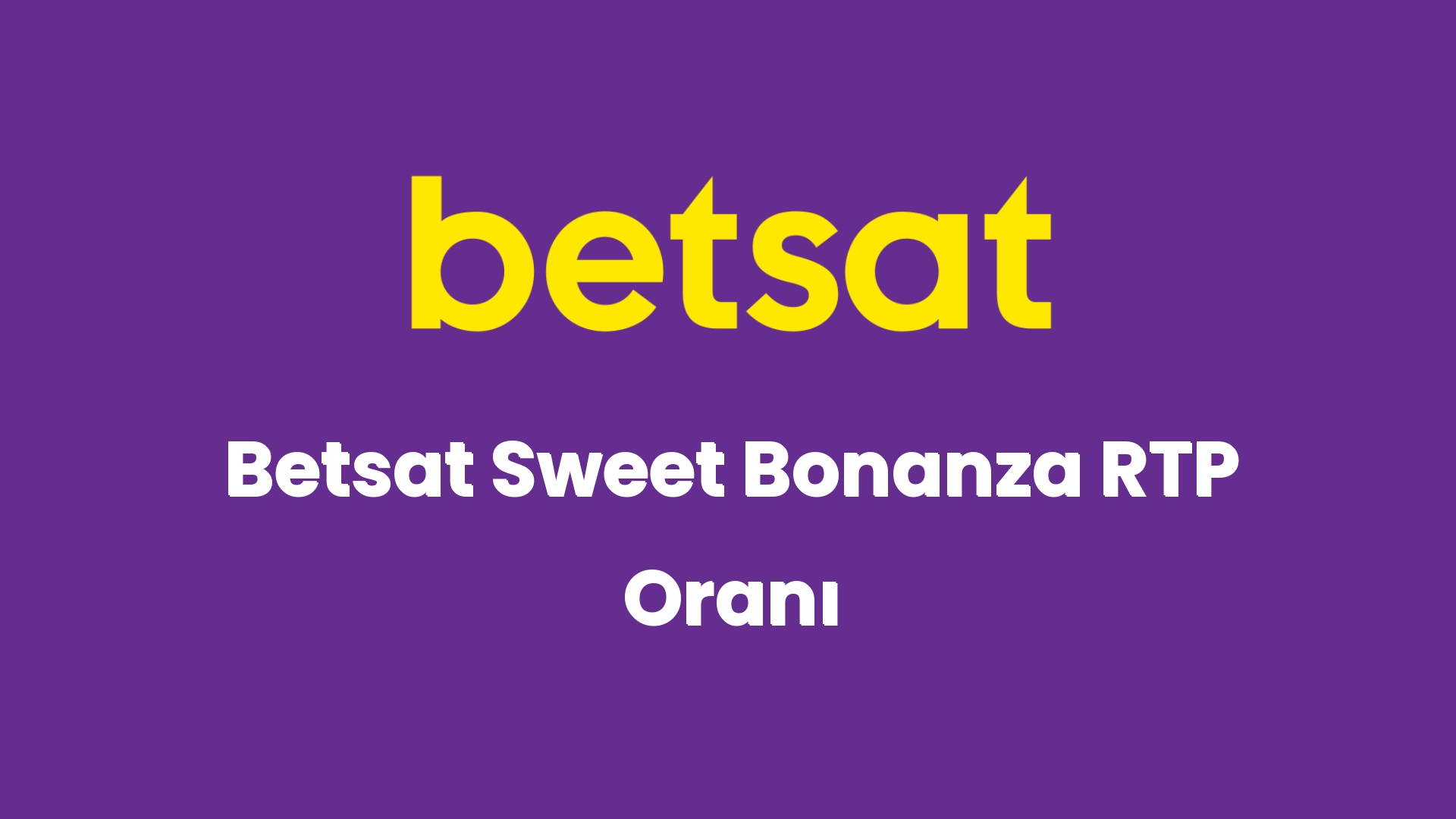 betsat sweet bonanza rtp orani 5733
