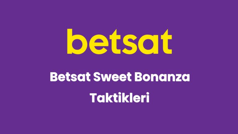 betsat sweet bonanza taktikleri 5547
