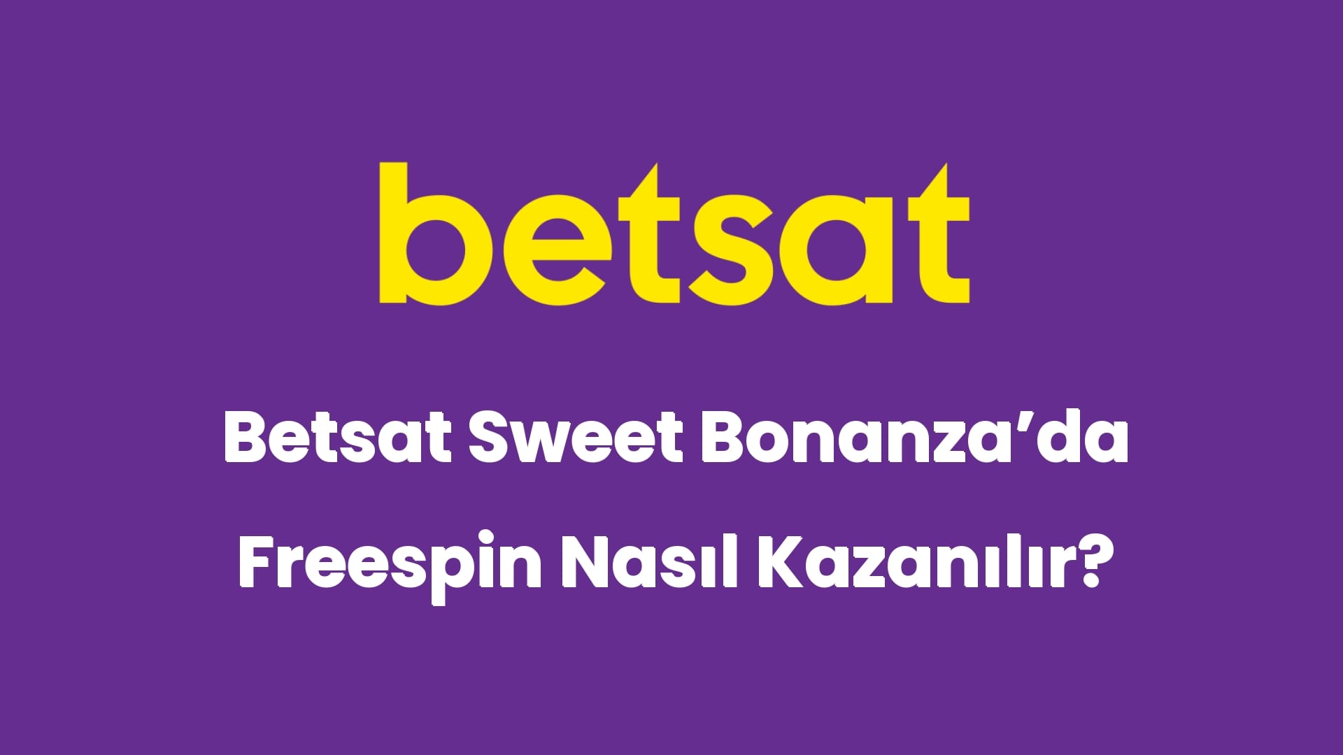 betsat sweet bonanzada freespin nasil kazanilir 6015