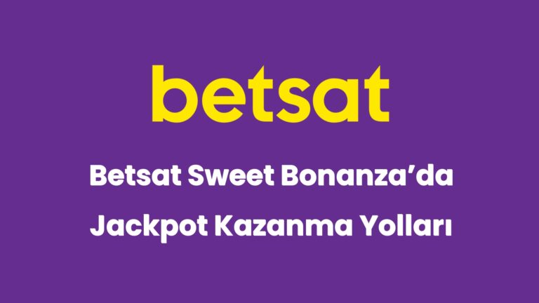 betsat sweet bonanzada jackpot kazanma yollari 6313