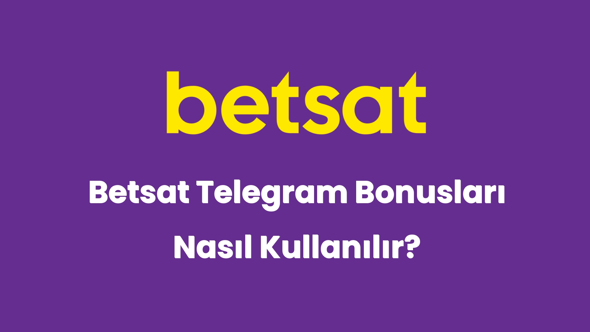 betsat telegram bonuslari nasil kullanilir 5854