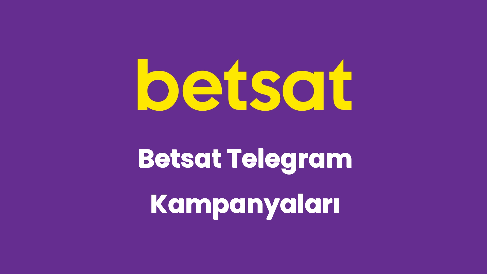 betsat telegram kampanyalari 5734