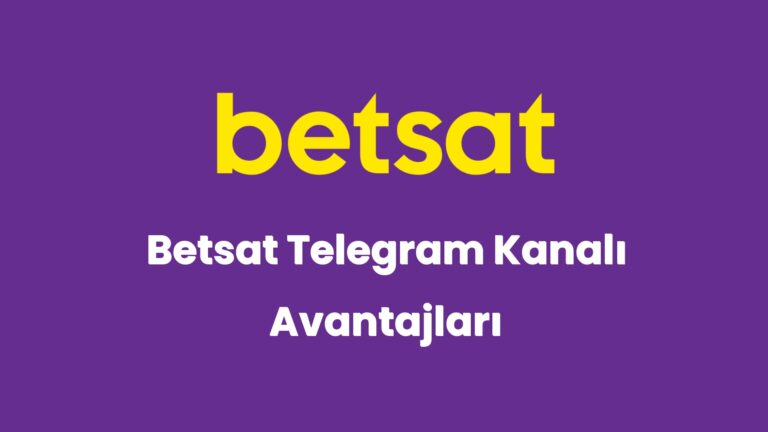 betsat telegram kanali avantajlari 5697