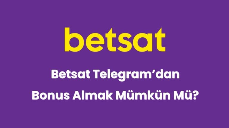 betsat telegramdan bonus almak mumkun mu 6016
