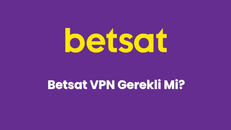 betsat vpn gerekli mi 5492
